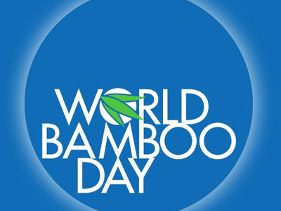World Bamboo Day - Appreciation for the wondrous grass.